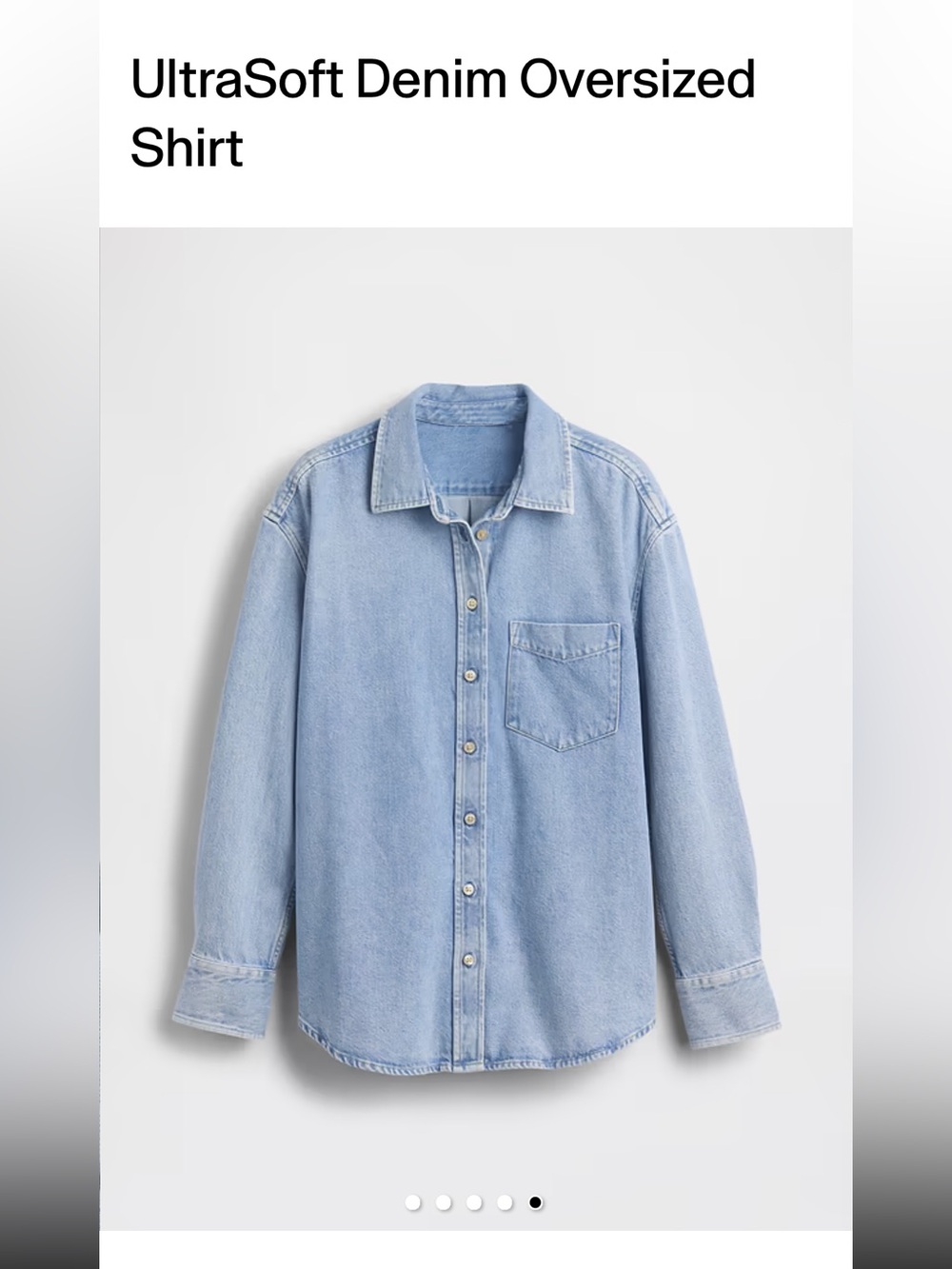 The GAP - “Big Shirt” UltraSoft Denim Oversized Shirt - Light Blue - M